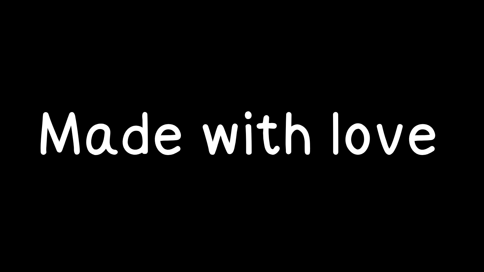 made with love